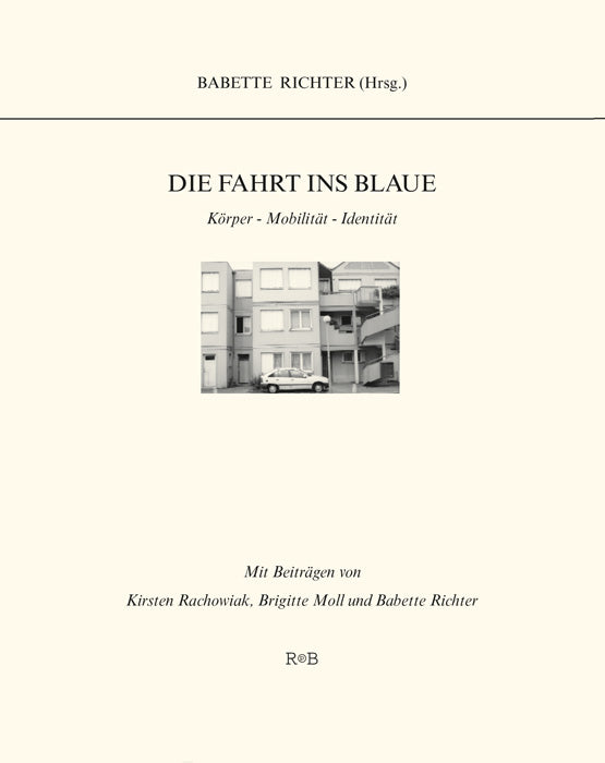 DIE FAHRT INS BLAUE